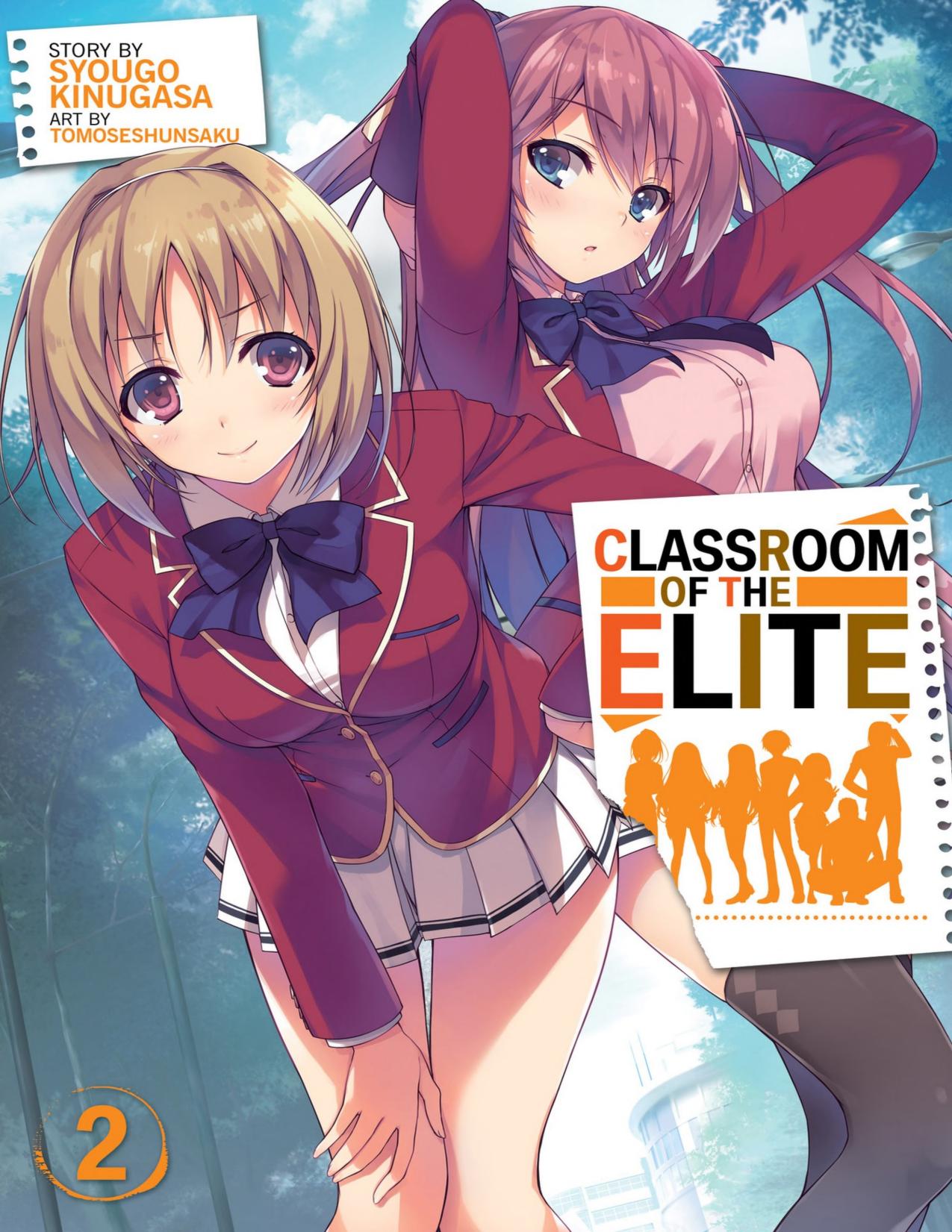 Classroom Of The Elite ( Light Novel) Vol. 2 : Shōgo Kinugasa with  illustrations by Shunsaku Tomose : Free Download, Borrow, and Streaming :  Internet Archive
